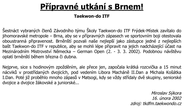 Přípravné utkání s Brnem (Czech Republic, February 2002)
